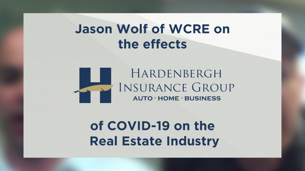 Jason Wolf of WCRE on the effects of COVID-19 on the Real Estate Industry | HIG COVID-19 Series